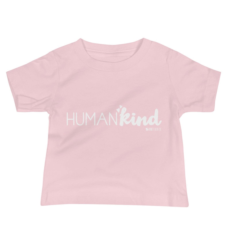 Baby Kind Shirt Humankind