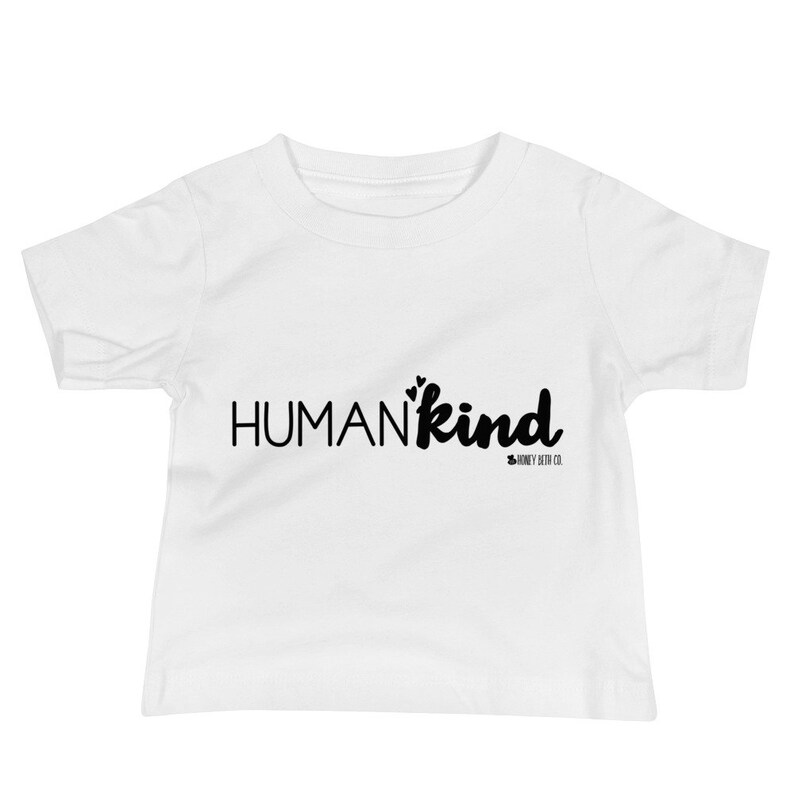 Baby Kind Shirt Humankind