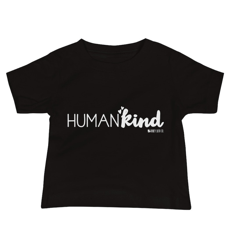 Baby Kind Shirt Humankind