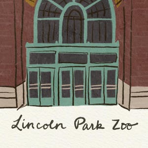 May include: Illustration of the entrance to the Lincoln Park Zoo. The building features a teal-colored facade with multiple doors and arched windows. The text "Lincoln Park Zoo" is written in a cursive font at the bottom of the image.