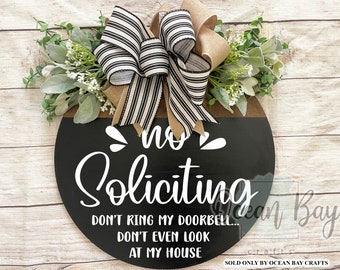 Front Door Decor | No Soliciting Sign | Year Round Wreath | Funny Front Door Sign | Front Door Sign | Front Door Hanger | Front Door Wreath