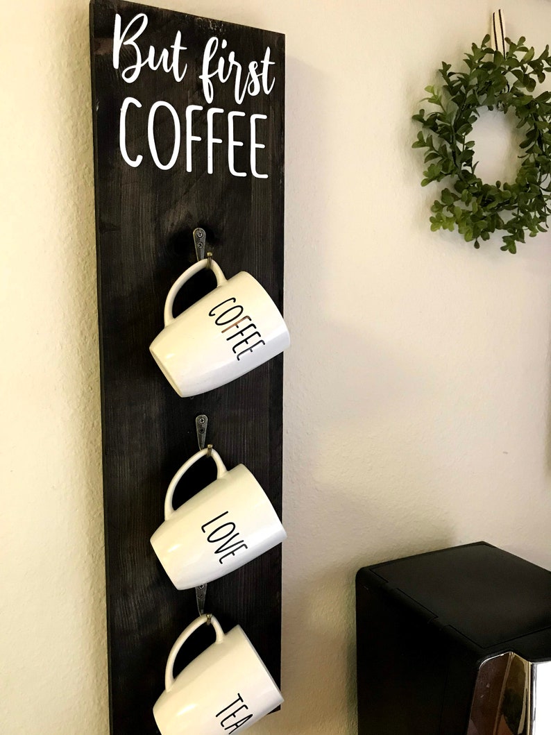 Coffee Mug Wall Rack / But First Coffee Sign / Farmhouse Wall Decor image 1