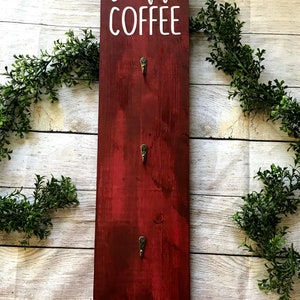 Coffee Mug Wall Rack / But First Coffee Sign / Farmhouse Wall Decor image 3