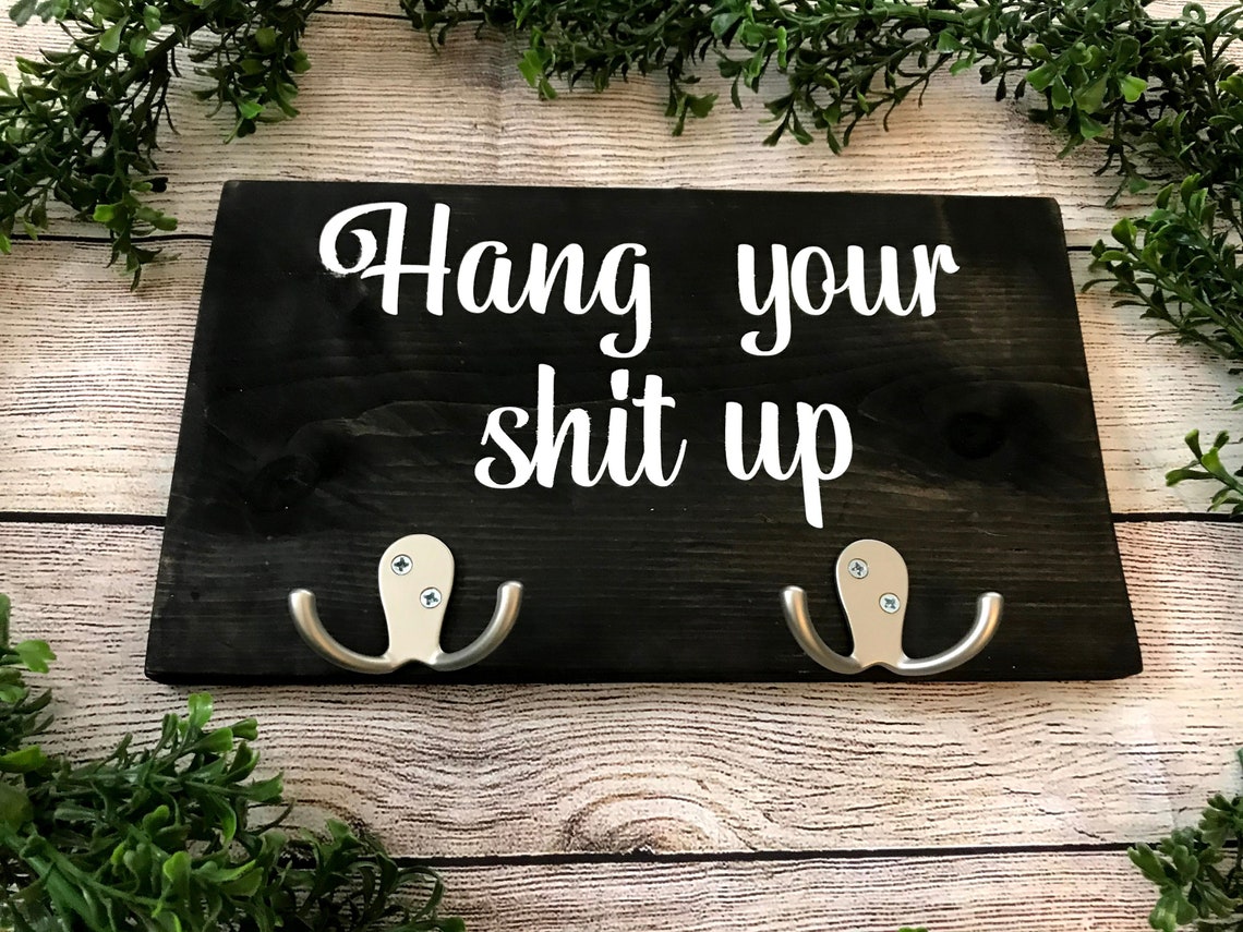 Funny Key Holder for Wall Key Rack Hang Your Shit Up Etsy
