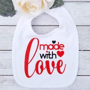 Made With Love Baby Bib, Valentine&#39;s Day Gift, Personalized Baby Bib, Newborn Gift, Baby Shower Gift, Baby Photos, Bibs, Ultra Soft Baby Bib