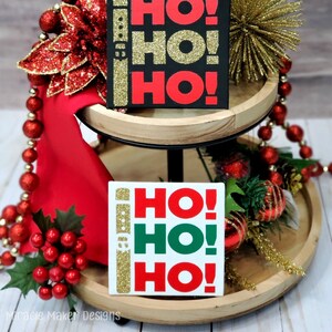 Ho Ho Ho Tiered Tray Christmas Sign, Santa Holiday Decorations, Mini Christmas Signs, Christmas Gift, Seasonal Décor, Tiered Tray Decor