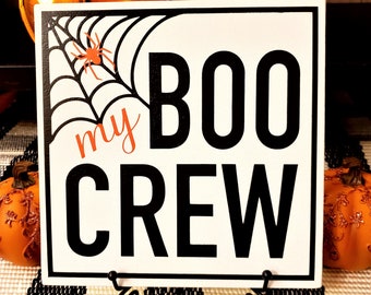 My Boo Crew Halloween Sign, Halloween Decor, Canvas Sign, Halloween Decorations, Halloween Wall Art, Halloween Mantel, Farmhouse Signs, Boo