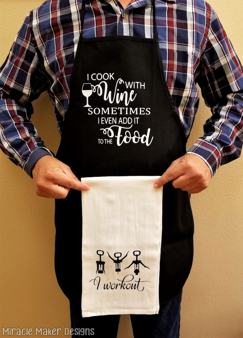 Housewarming Gift Cooking Gift I Cook With Wine Apron Gifts for Mom Wine Sayings Cooking Apron Wine Lover Gift Apron Gifts for Dad