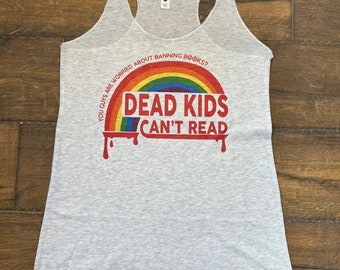 Bleeding Rainbow - D**d Kids Can’t Read Fitted TANK TOP