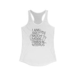 I am so Much More Women&#39;s Ideal Racerback Tank
