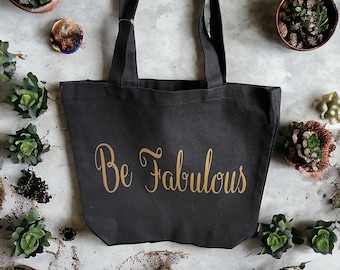 Be Fabulous - Personalized Canvas Bag
