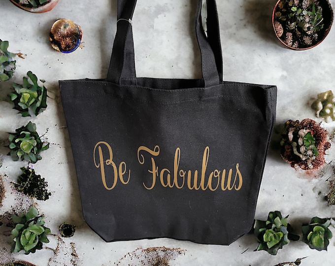 Be Fabulous Canvas Bag - Can be Personalized. See Personalized Section