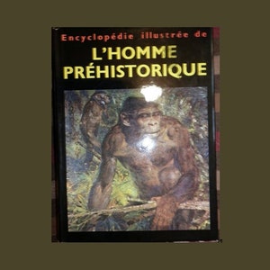 Encyclopedia of PREHISTORIC MAN (559 pages) Publisher Gründ 1976 (excellent condition)