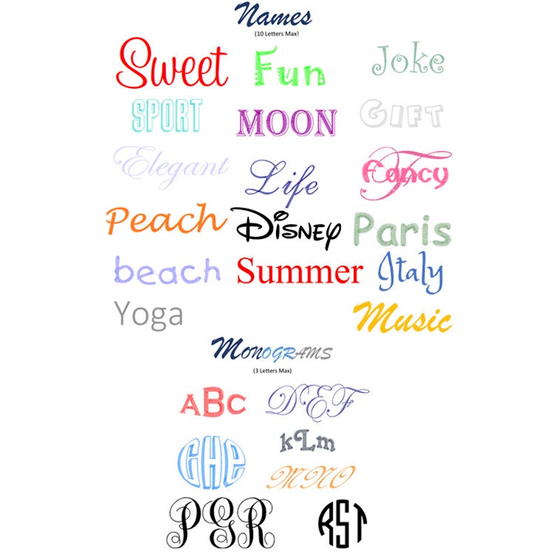 May include: A list of names and monograms in various colors. The names include Sweet, Fun, Joke, Sport, Moon, Gift, Elegant, Life, Fancy, Peach, Disney, Paris, Beach, Summer, Italy, Yoga, and Music. The monograms include ABC, DEF, kLm, GHE, PQR, and RST.