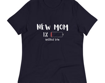 NEW MOM T-Shirt | T-Shirt for Women | Gift for Mom - Funny Mom Shirt - New Parents - Baby Shower Gift