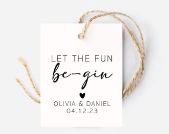 Wedding Gin Tags - Wedding Alcohol Favour Tags - Alcohol Wedding Favours - Let the fun be-gin - Wedding Drink