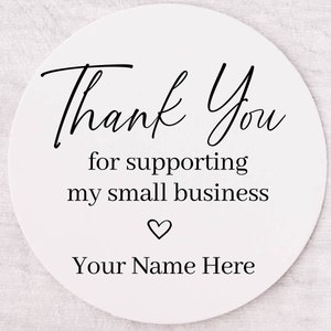 Custom Thank you for supporting my small business - Personalised Small Business Stickers - Thank You Stickers - Packaging Labels Stickers