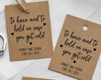 To have and to hold in case you get cold Blanket Tags - Wedding Favour Blanket Tags -  Personalised tags for Blanket Wedding Favours