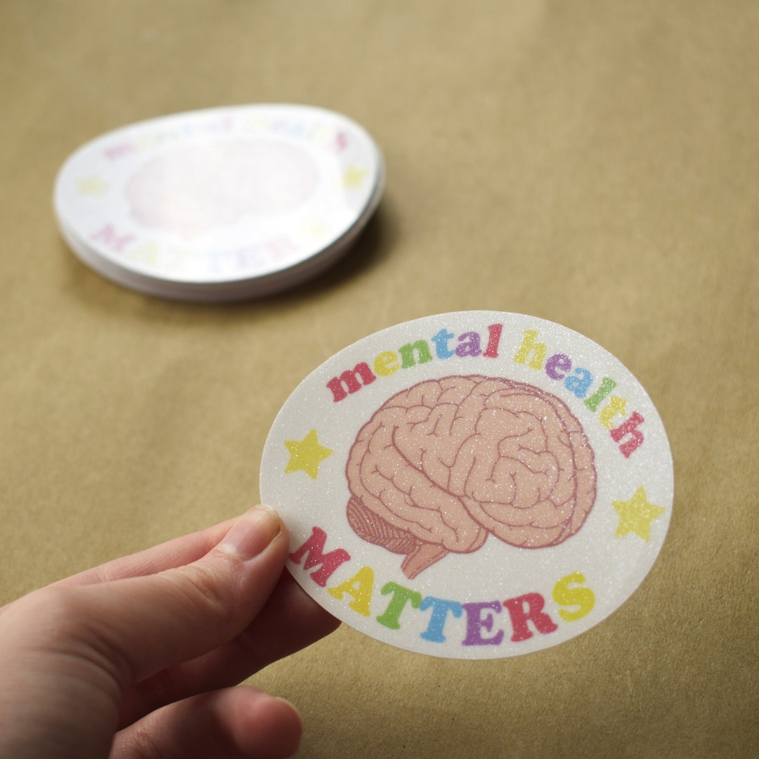 Mental Health Matters Mental Illness Awareness Sticker Glitter Vinyl ...