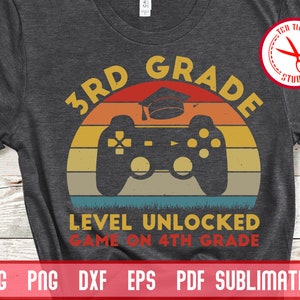 3rd Grade Level Unlocked Game on 4th Grade Graduation Back to School Elementary School Gamer SVG Silhouette Cricut Cutting File