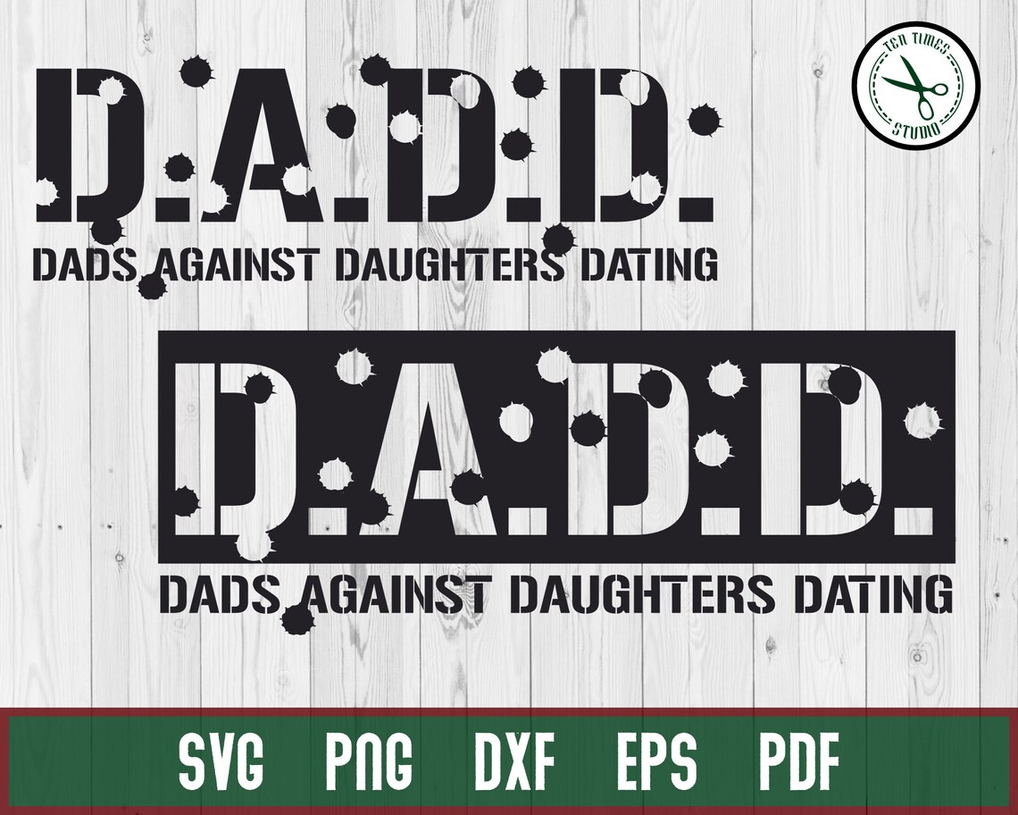 Dads Against Daughters Dating Funny Gun Dad Fathers Day Etsy