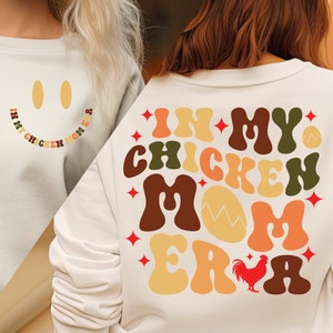 In My Chicken Mom Era SVG, PNG, Chicken Mama, Farm Mom, Chicken Mom, Cricut Cut File  silhouette