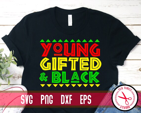 Download Young Gifted and Black SVG Black Pride Cricut Cutting File ...