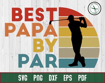 Best Papa By Par Father's Day Golf SVG Silhouette