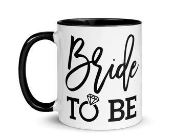 Bride to Be Mug Engaged Engagement Bride Gift CeramicCoffee Cup Future Mrs Bachelorette Party