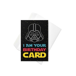 Eu sou seu cartão de aniversário, cartão de aniversário engraçado, cartão de aniversário de Star Wars, fã de Star Wars, cartão de Darth Vader, cartão de felicitações, festa de nerd geek
