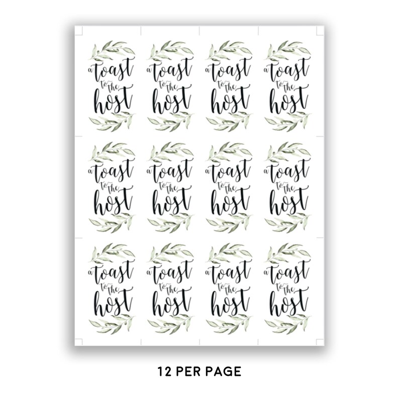 May include: A sheet of twelve rectangular labels arranged in a grid, each featuring the black text "a toast to the host" in a script font, framed by a green watercolour olive branch wreath. The bottom of the sheet displays the text "12 PER PAGE".