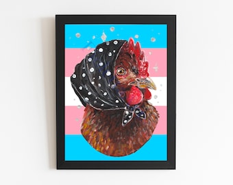Trans Chicken Pride Art Print, Transgender Flag Wall Art, Gay Orange Babushka Chicken, Funny Bird Art, I Love Chickens