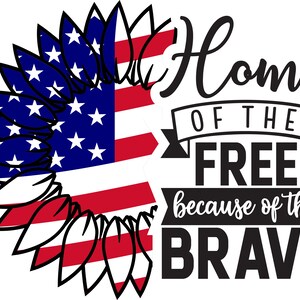 Home the free because of the brave download svg png jpg