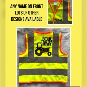 High vis future tractor drive - kids high vis vest personalised - train driver digger driver