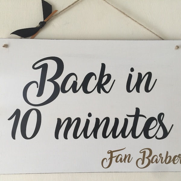 Be Back in 10 Minutes Sign Etsy