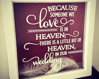 Wedding memorial shadow box - wedding rememberence frame - loved ones wedding - wedding frame - missed loved ones wedding