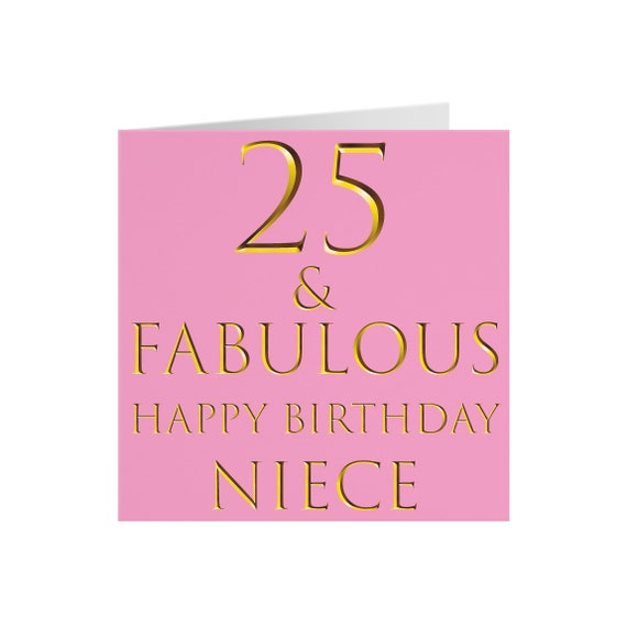 Carte De 25e Anniversaire De Niece 25 Fabuleux Joyeux Etsy France Carte De 25e Anniversaire De Niece 25 Fabuleux Joyeux Etsy France