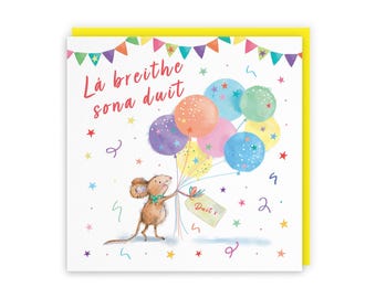Hunts England - Irish Gaelic Language Birthday Card - Lá Breithe Sona Duit - Colourful Balloons - Cute, Stars, Cheerful, Fun - For Him,