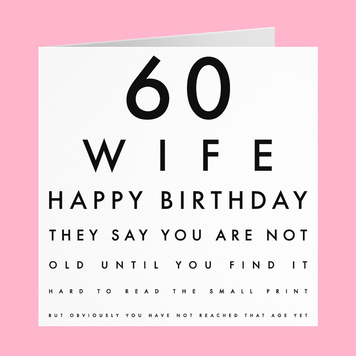 Wife 60th Humorous Birthday Card They Say You Are Not Old Etsy