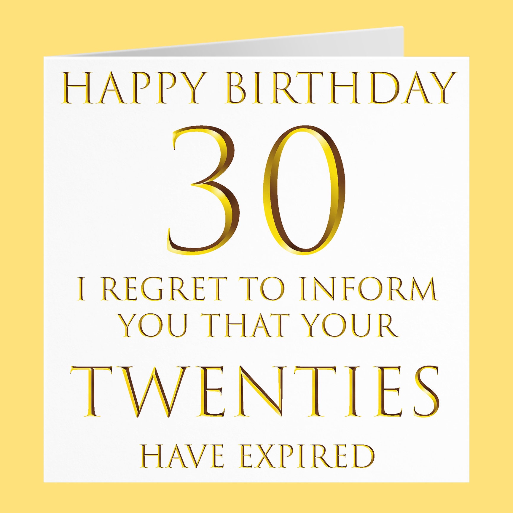30th Birthday Card I Regret To Inform You That Your Twenties | Etsy