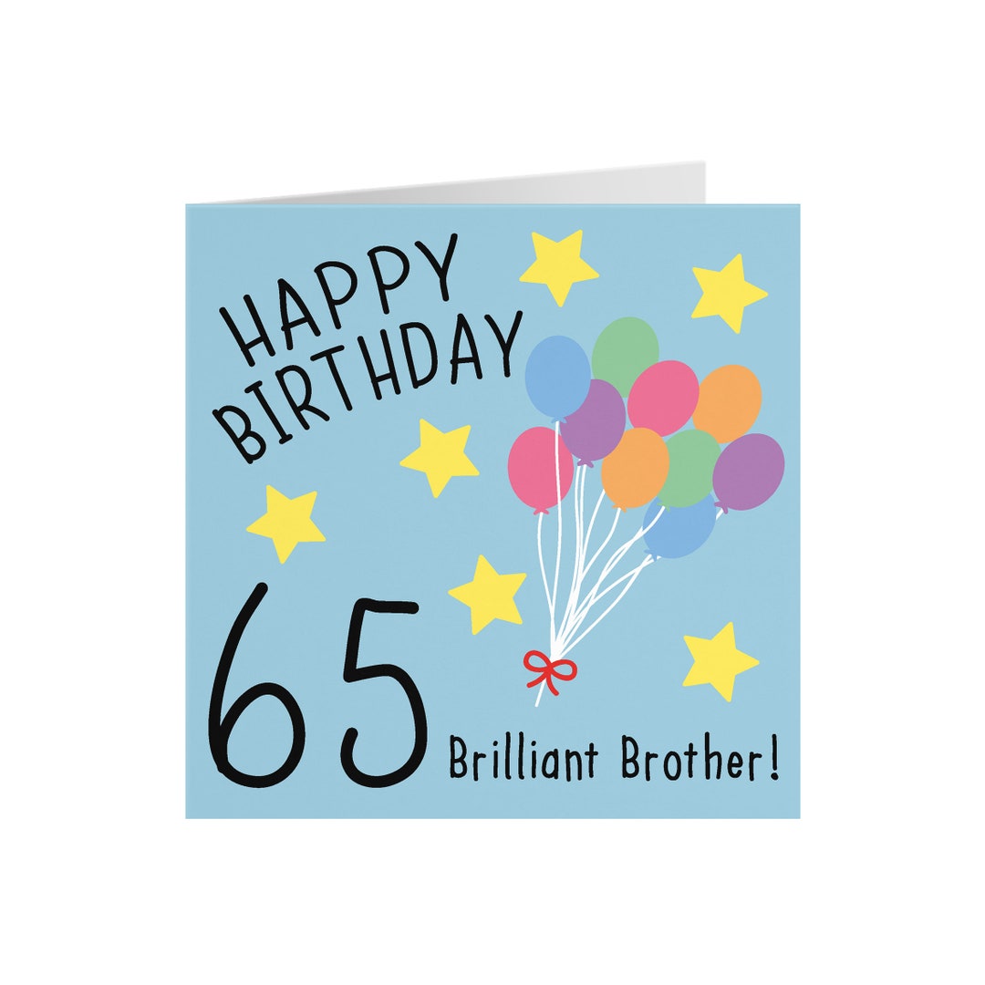 brother-65th-birthday-card-happy-birthday-65-brilliant-brother-original