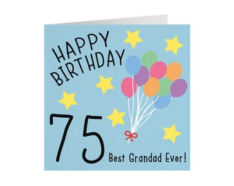 Grandad 75th Birthday Card - Happy Birthday - 75 Best Grandad Ever! - Original Collection