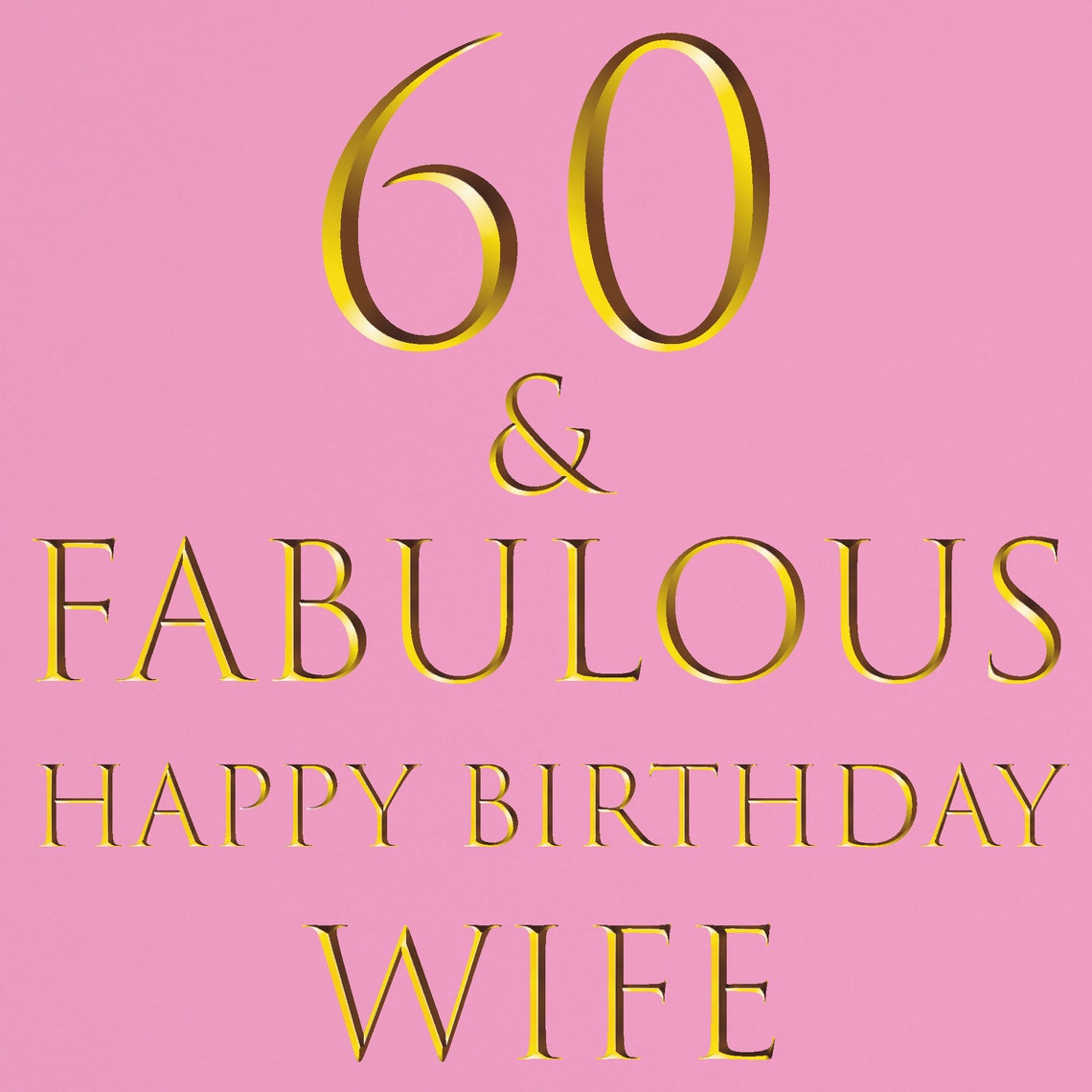 Wife 60th Birthday Card 60 And Fabulous Happy Birthday Wife Etsy