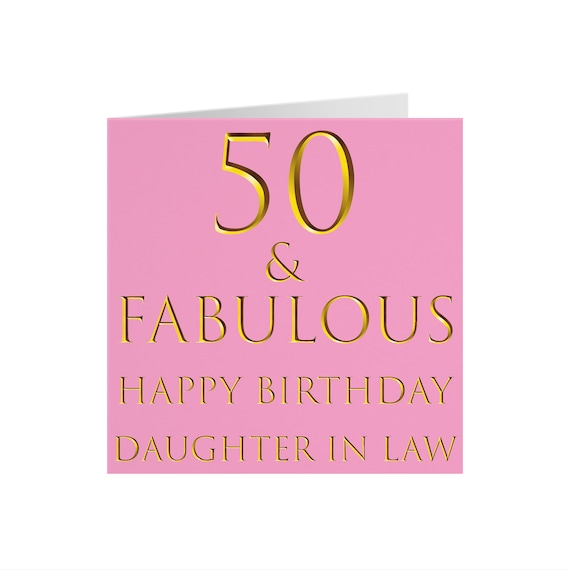 Daughter in Law 50th Birthday Card '50 & Fabulous' | Etsy UK