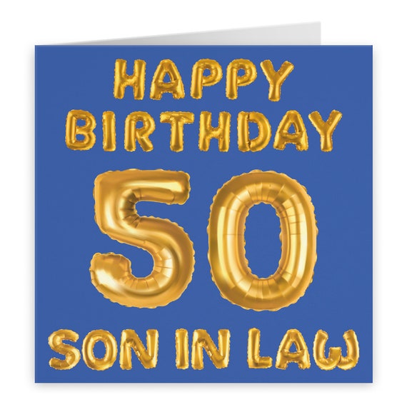 Happy 50th Birthday Son In Law Janina Jonell happy-50th-birthday-son-in-law-janina-jonell
