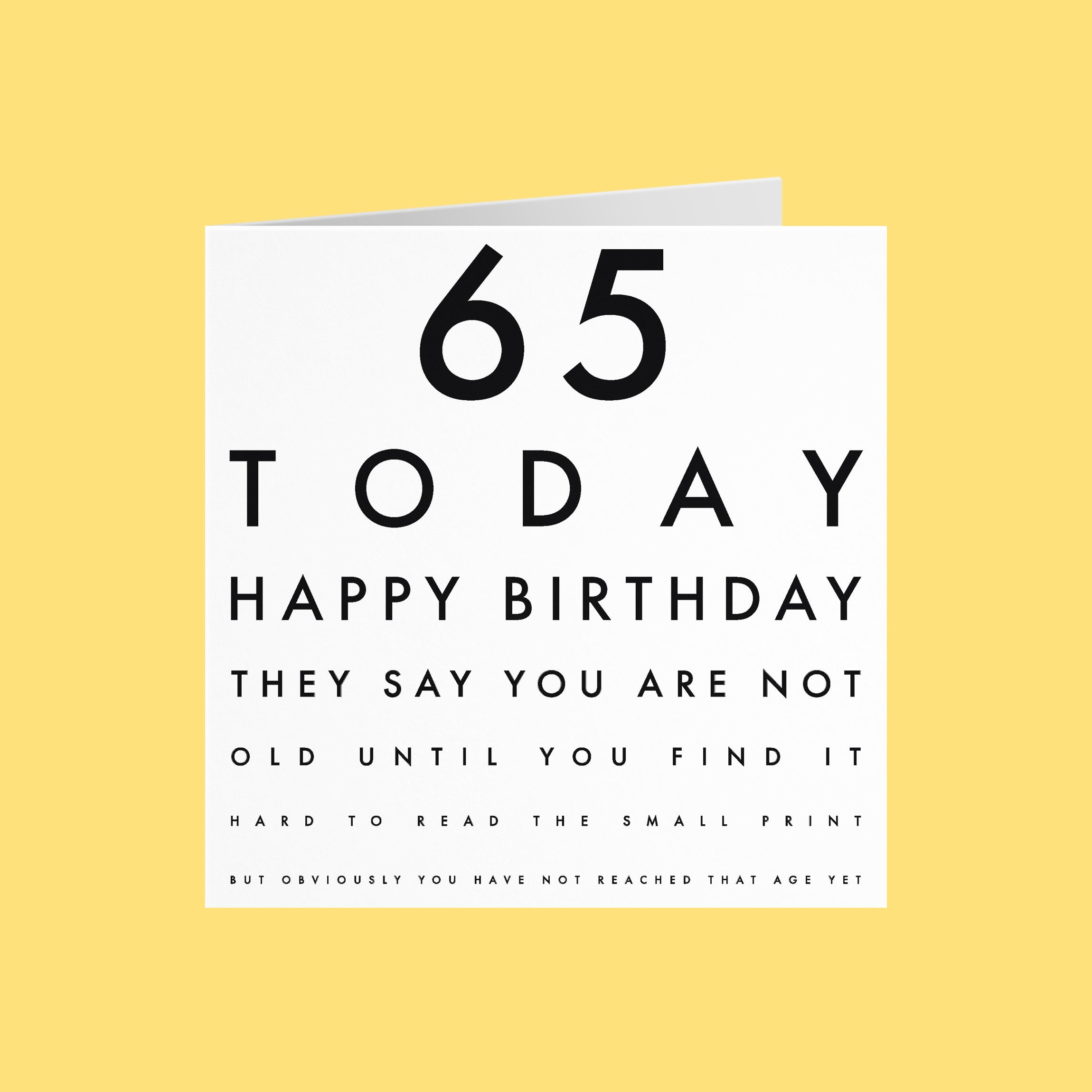 Humorous Joke 65th Birthday Card 65 Today They Say You Are Etsy Uk