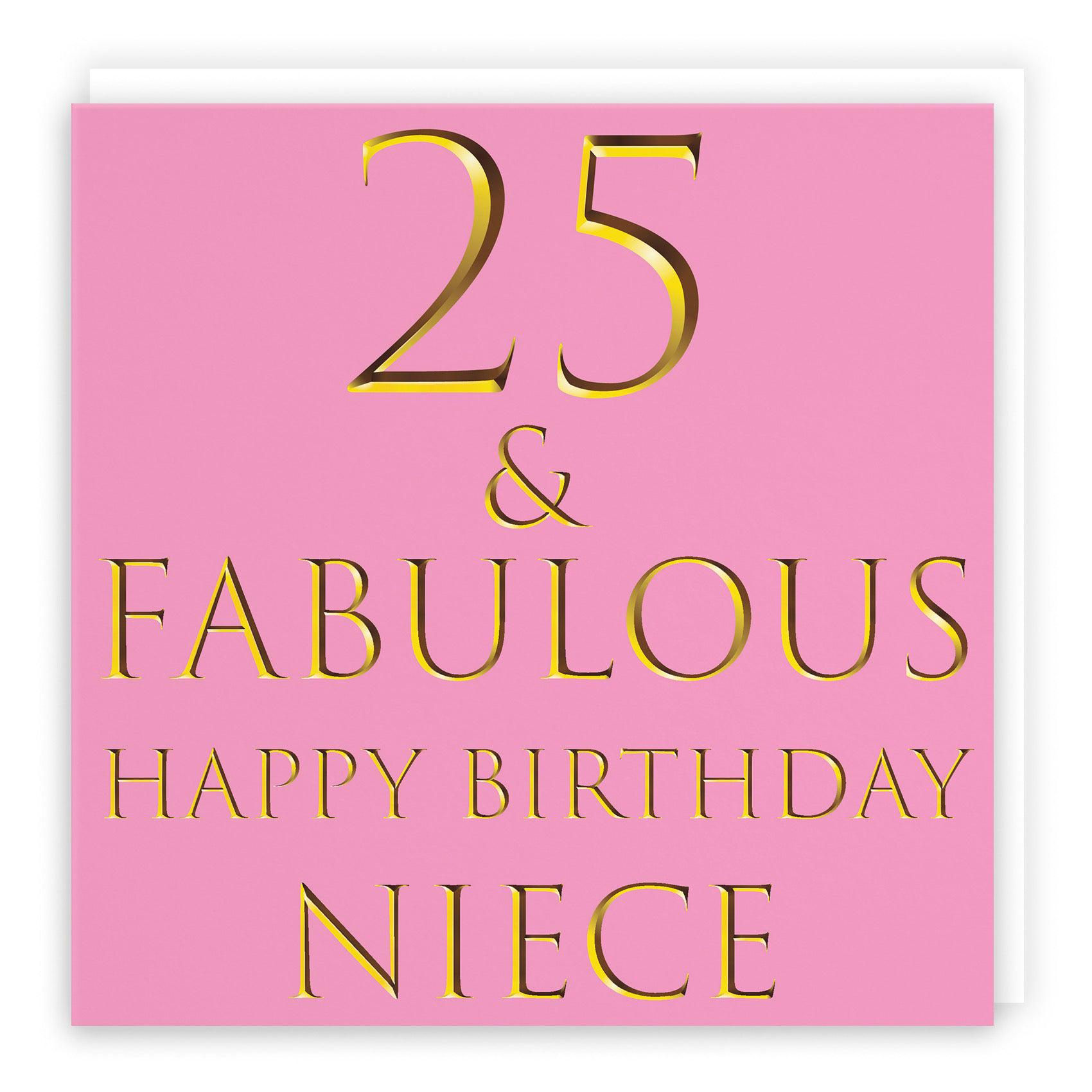 Niece 25th Birthday Card - 25 & Fabulous - Happy Birthday Niece