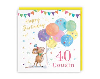 Hunts England - Cute Artistic Female Cousin 40th Birthday Card - Gold Foil - Colourful Balloons - Cute, Stars, Cheerful, Fun - Forty, Age