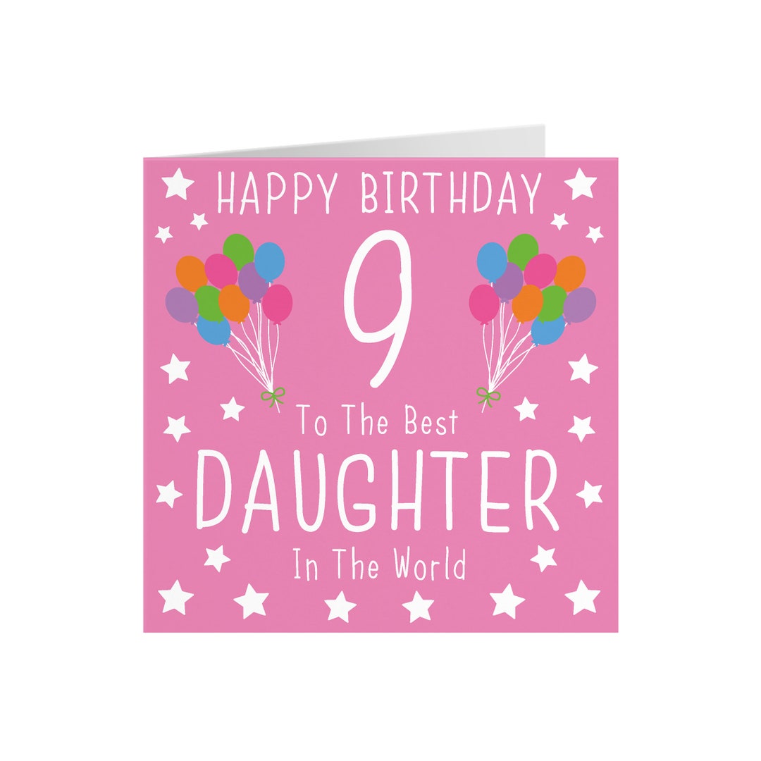 daughter-9th-birthday-card-happy-birthday-9-to-the-best-daughter-in-the