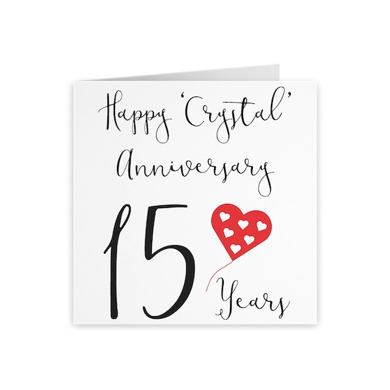 15th Wedding Anniversary Card - Happy 'crystal' Anniversary - 15